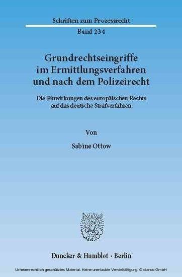 Grundrechtseingriffe im Ermittlungsverfahren und nach dem Polizeirecht. main product photo