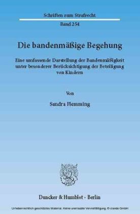 Die bandenmäßige Begehung.