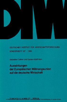 Auswirkungen der Europäischen Währungsunion auf die deutsche Wirtschaft.