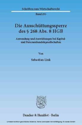 Die Ausschüttungssperre des 268 Abs. 8 HGB.