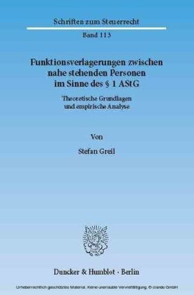 Funktionsverlagerungen zwischen nahe stehenden Personen im Sinne des 1 AStG.
