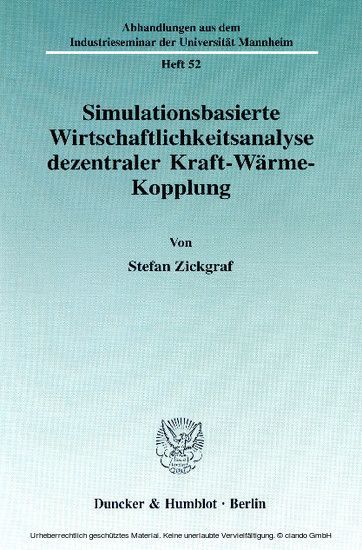 Simulationsbasierte Wirtschaftlichkeitsanalyse dezentraler Kraft-Wärme-Kopplung. main product photo