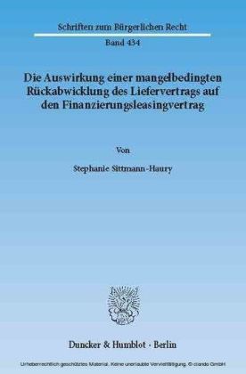 Die Auswirkung einer mangelbedingten Rückabwicklung des Liefervertrags auf den Finanzierungsleasingvertrag.