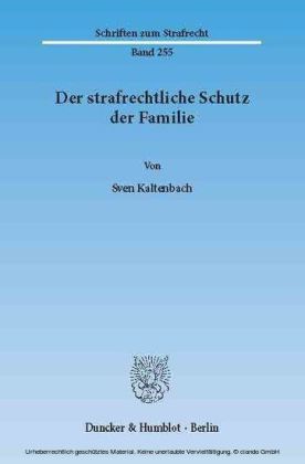 Der strafrechtliche Schutz der Familie.