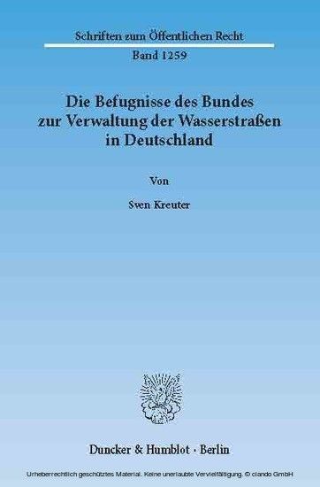 Die Befugnisse des Bundes zur Verwaltung der Wasserstraßen in Deutschland. main product photo