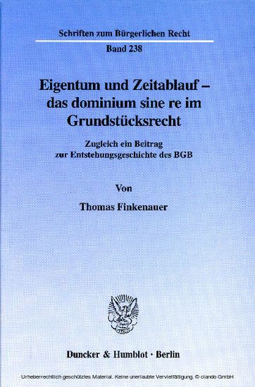 Eigentum und Zeitablauf - das dominium sine re im Grundstücksrecht. main product photo