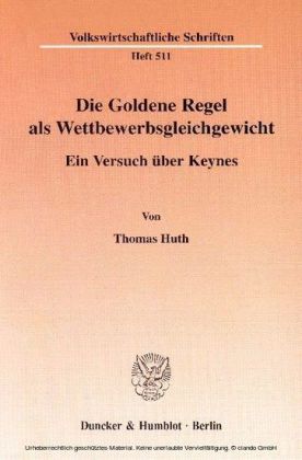 Die Goldene Regel als Wettbewerbsgleichgewicht.