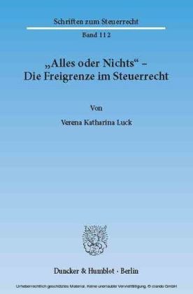 "Alles oder Nichts" - Die Freigrenze im Steuerrecht.
