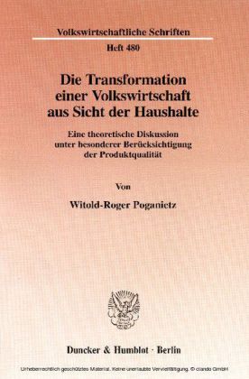 Die Transformation einer Volkswirtschaft aus Sicht der Haushalte.
