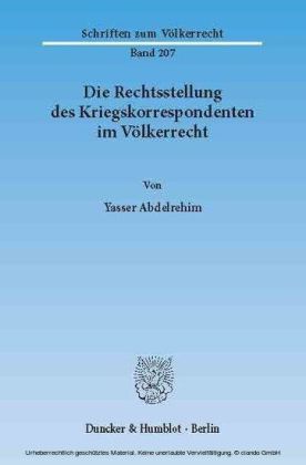 Die Rechtsstellung des Kriegskorrespondenten im Völkerrecht.