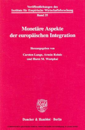 Monetäre Aspekte der europäischen Integration.