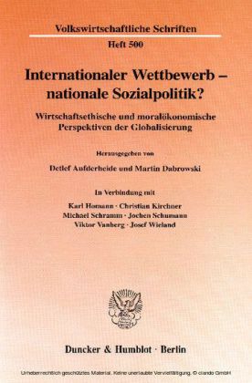 Internationaler Wettbewerb - nationale Sozialpolitik?