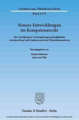 Neuere Entwicklungen im Kompetenzrecht.