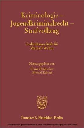 Kriminologie - Jugendkriminalrecht - Strafvollzug.