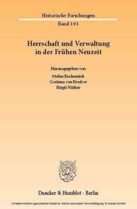 Herrschaft und Verwaltung in der Frühen Neuzeit.