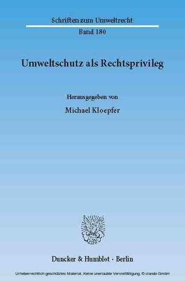 Umweltschutz als Rechtsprivileg. main product photo