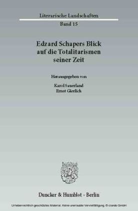 Edzard Schapers Blick auf die Totalitarismen seiner Zeit.