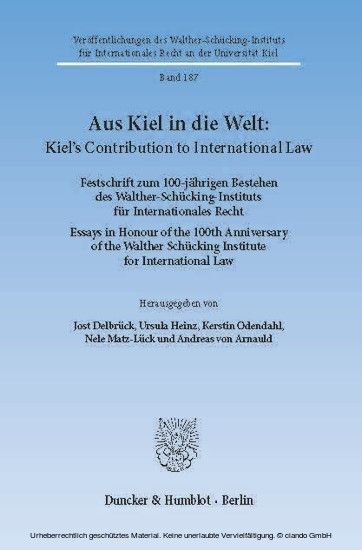 Aus Kiel in die Welt: Kiel's Contribution to International Law. main product photo
