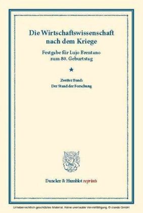 Die Wirtschaftswissenschaft nach dem Kriege.