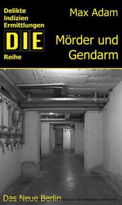 Mörder und Gendarm