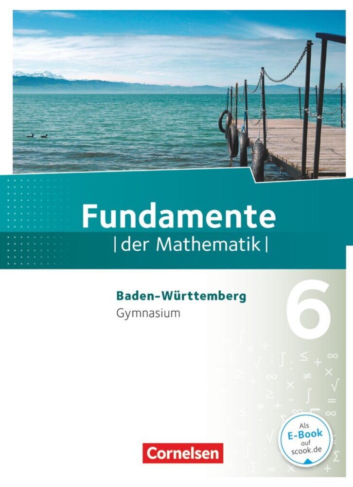 Fundamente der Mathematik - Baden-Württemberg ab 2015 - 6. Schuljahr main product photo