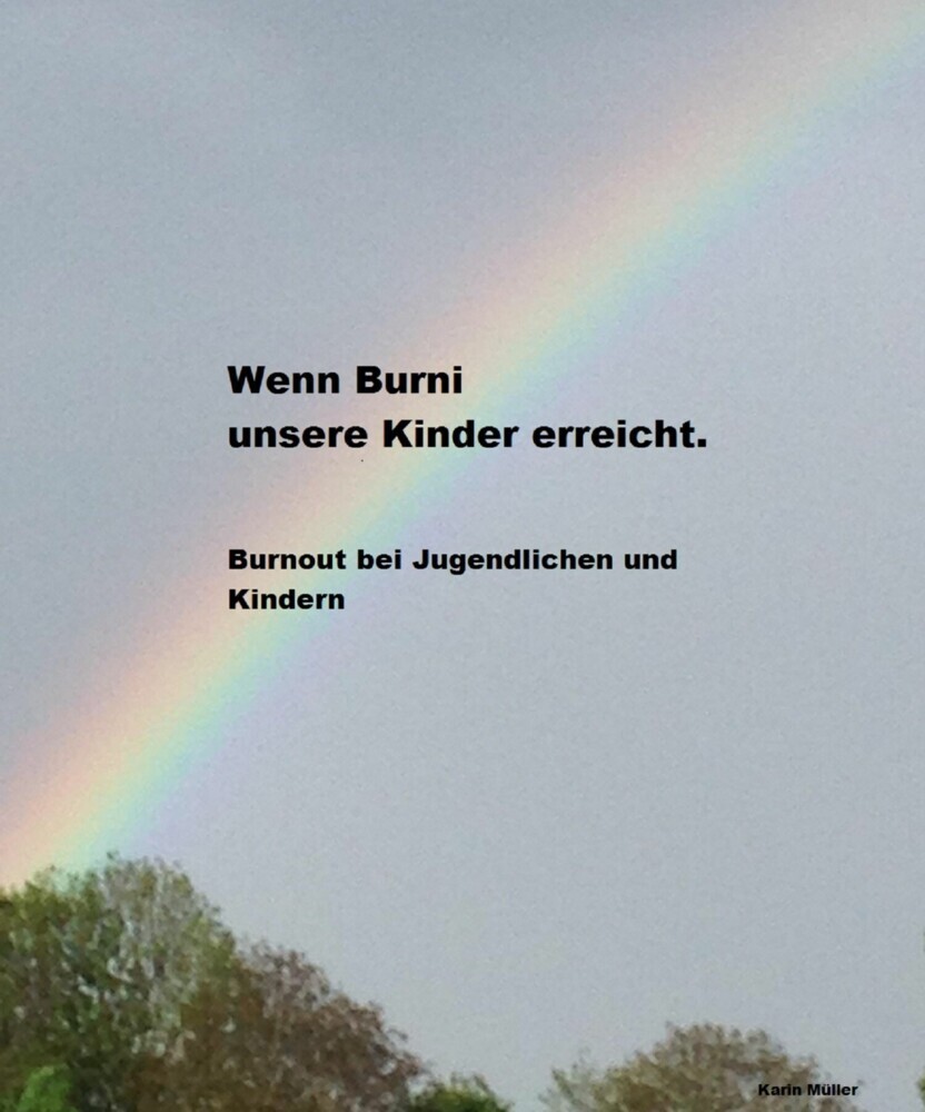 Wenn Burni unsere Kinder erreicht. main product photo