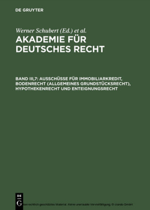 Ausschüsse für Immobiliarkredit, Bodenrecht (allgemeines Grundstücksrecht), Hypothekenrecht und Enteignungsrecht