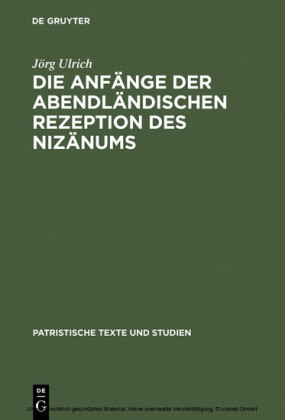 Die Anfänge der abendländischen Rezeption des Nizänums