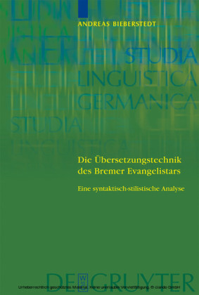 Die Übersetzungstechnik des Bremer Evangelistars