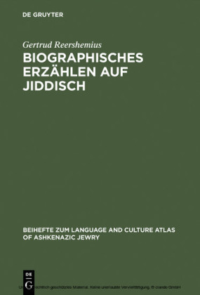 Biographisches Erzählen auf Jiddisch