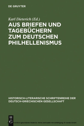 Aus Briefen und Tagebüchern zum deutschen Philhellenismus