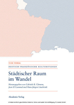Städtischer Raum im Wandel/Espaces urbains en mutation