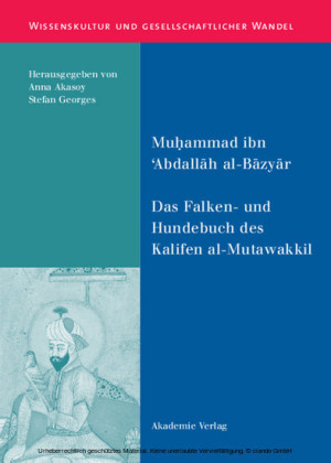 Das Falken- und Hundebuch des Kalifen al-Mutawakkil