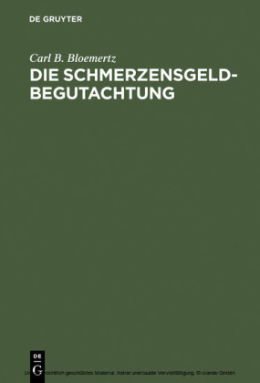 Die Schmerzensgeldbegutachtung