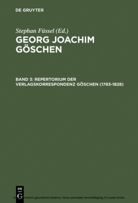 Repertorium der Verlagskorrespondenz Göschen (1783-1828)