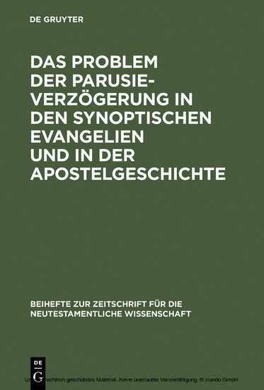 Das Problem der Parusieverzögerung in den synoptischen Evangelien und in der Apostelgeschichte main product photo