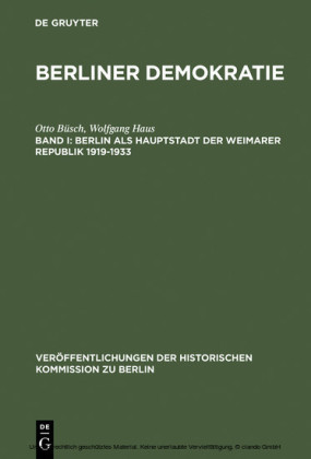 Berlin als Hauptstadt der Weimarer Republik 1919-1933