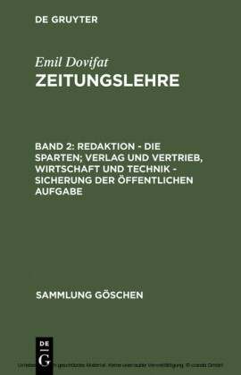 Redaktion - Die Sparten; Verlag und Vertrieb, Wirtschaft und Technik - Sicherung der öffentlichen Aufgabe