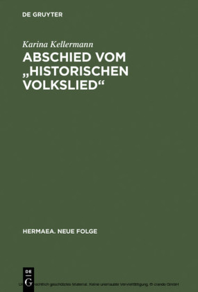 Abschied vom 'historischen Volkslied'