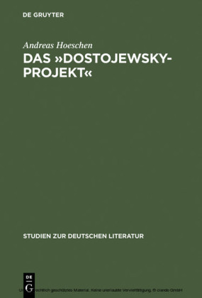 Das "Dostojewsky-Projekt"