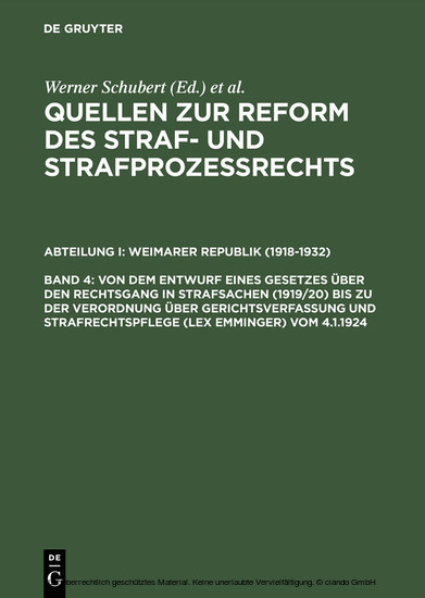 Von dem Entwurf eines Gesetzes über den Rechtsgang in Strafsachen (1919/20) bis zu der Verordnung über Gerichtsverfassung und Strafrechtspflege (lex Emminger) vom 4.1.1924 main product photo