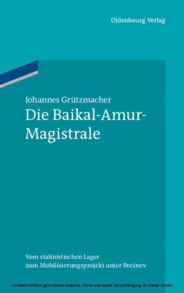 Die Baikal-Amur-Magistrale