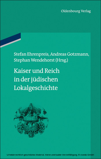 Kaiser und Reich in der jüdischen Lokalgeschichte main product photo