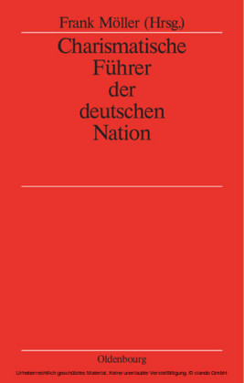 Charismatische Führer der deutschen Nation