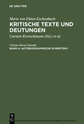 Autobiographische Schriften I