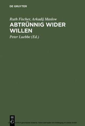 Abtrünnig wider Willen