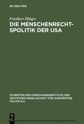 Die Menschenrechtspolitik der USA