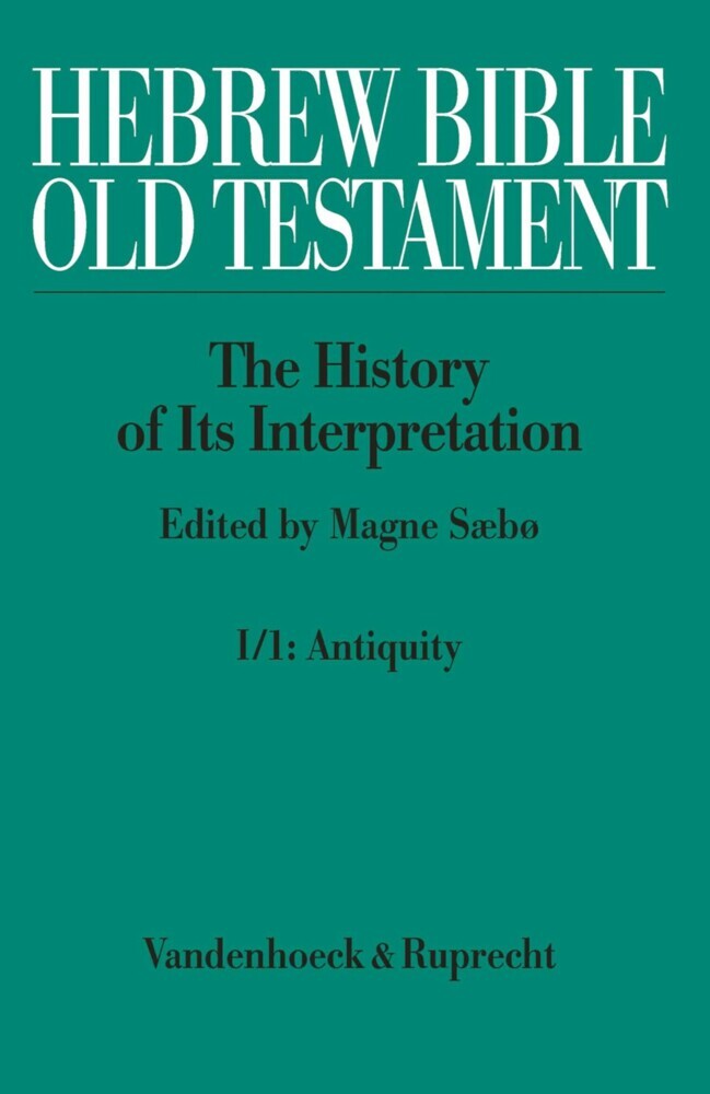 Hebrew Bible / Old Testament. I: From the Beginnings to the Middle Ages (Until 1300). Part 1: Antiquity main product photo