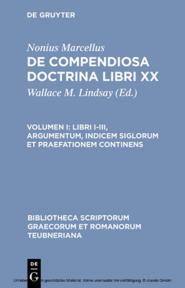 Libri I-III, argumentum, indicem siglorum et praefationem continens