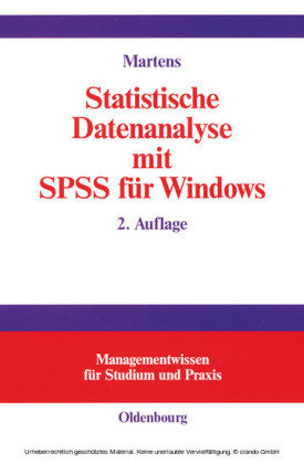 Statistische Datenanalyse mit SPSS für Windows